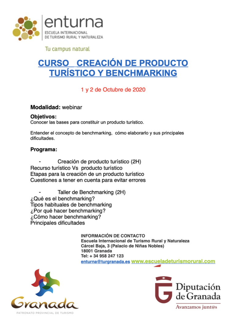 CURSO ENTURNA (Escuela Internacional de Turismo Rural y Naturaleza)  CREACIÓN DE PRODUCTO TURÍSTICO Y BENCHMARKING 1 y 2 de Octubre de 2020